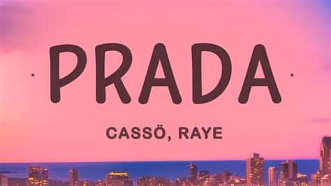 prada casso raye lyrics|Prada song lyrics in english.